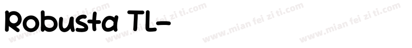 Robusta TL字体转换